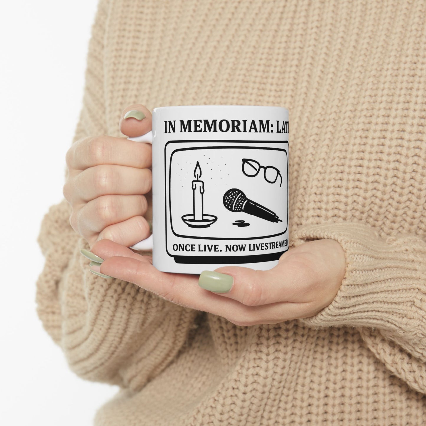 In Memoriam Late Night Talk Shows Mug (11 oz)