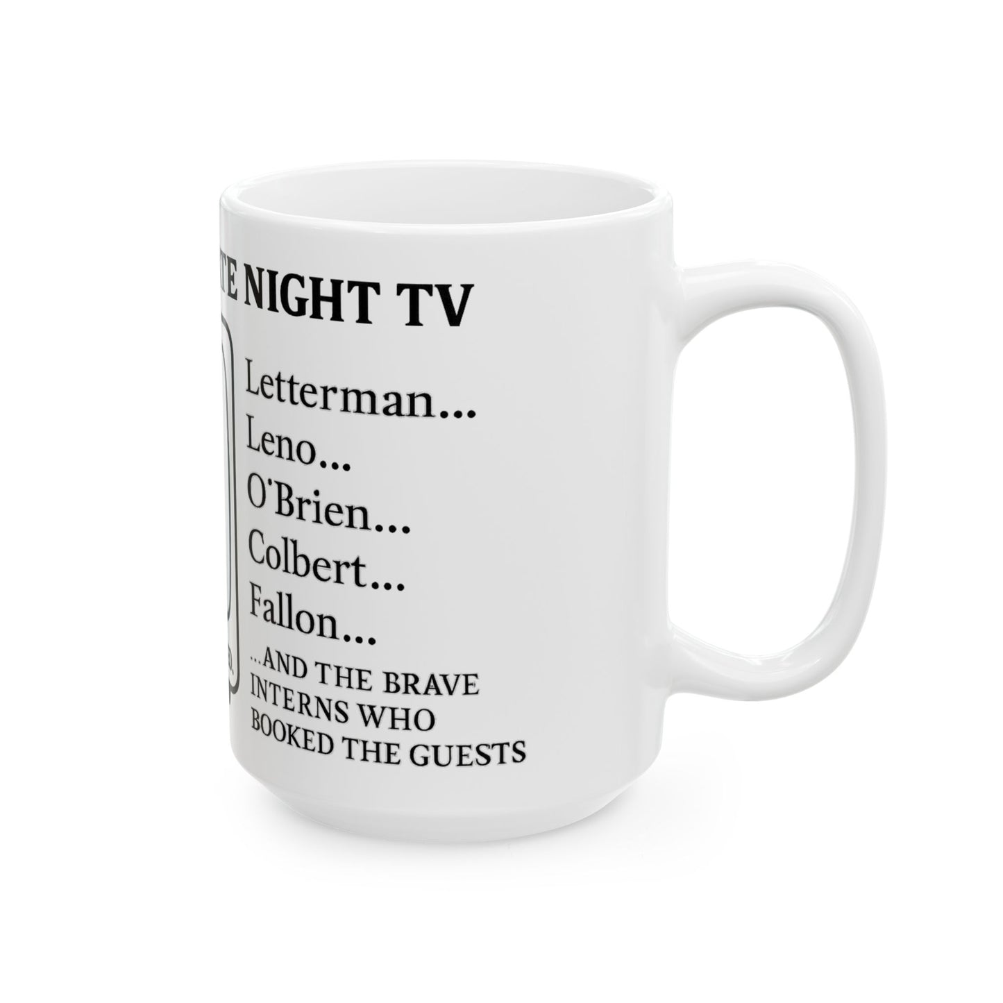 In Memoriam Late Night Talk Shows Mug (15 oz)