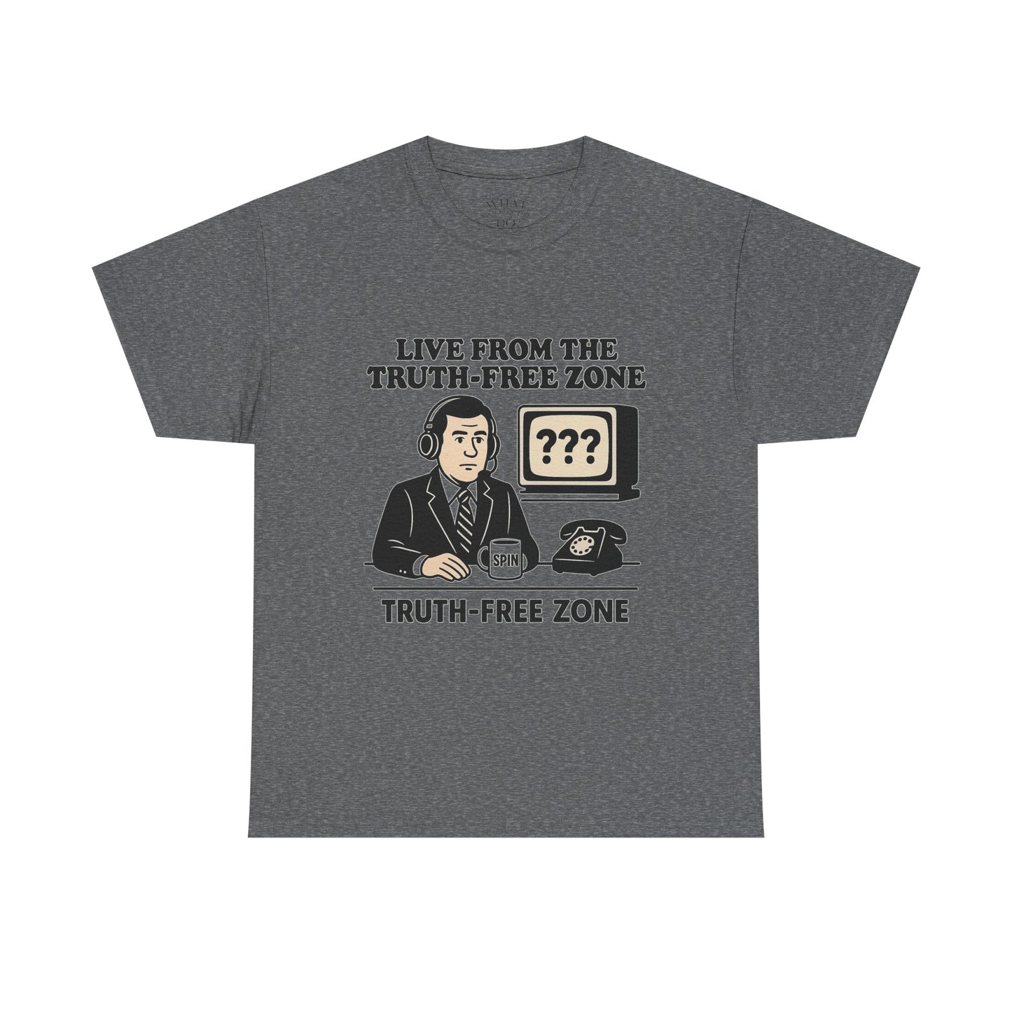 Fake News - Truth-Free Zone