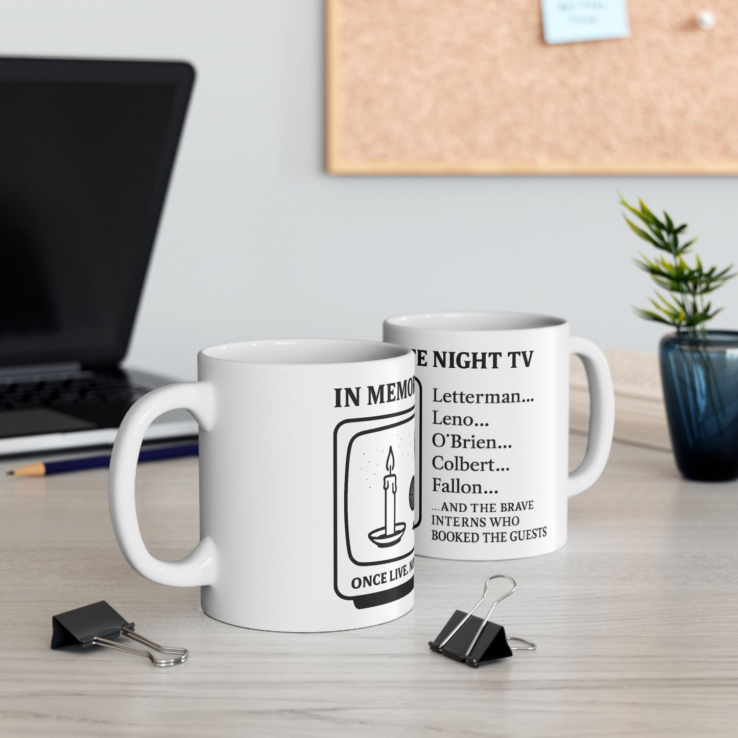 In Memoriam Late Night Talk Shows Mug (11 oz)