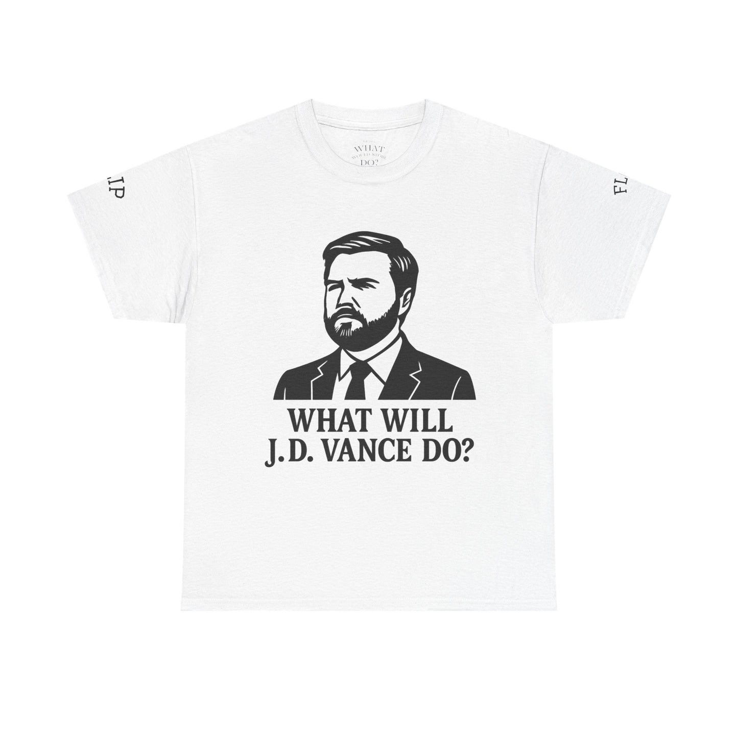 Flip-Flop What Will J.D. Vance Do? Political Humor Shirt, Gift for Activists, Conversation Starter, [...]
