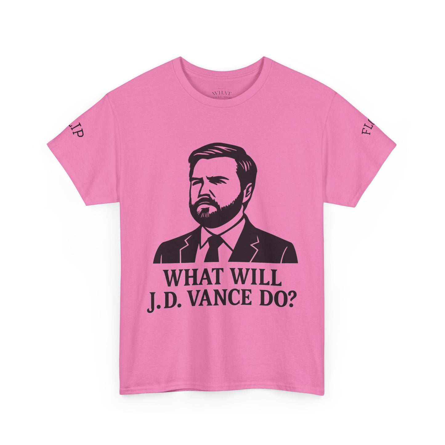 Flip-Flop What Will J.D. Vance Do? Political Humor Shirt, Gift for Activists, Conversation Starter, [...]