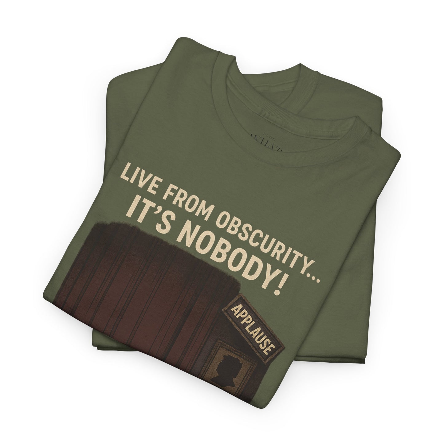 Live from Obscurity...