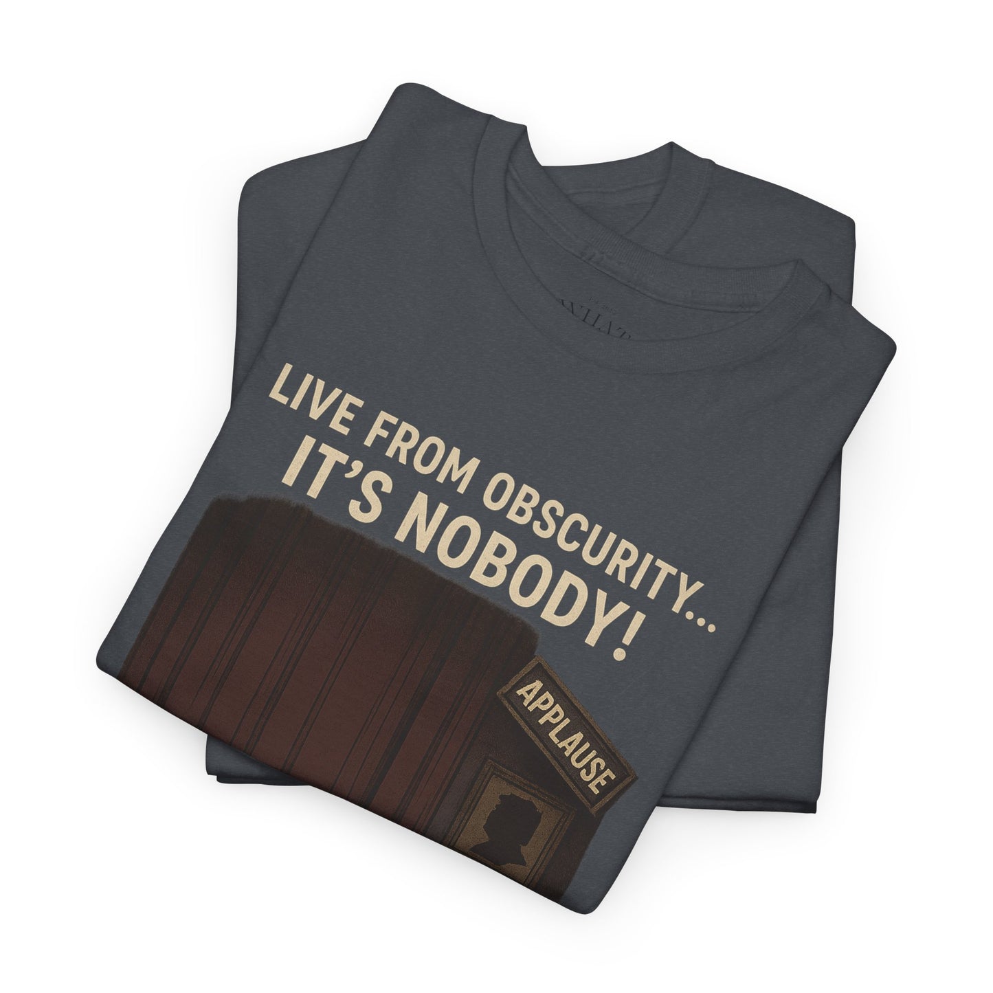 Live from Obscurity...