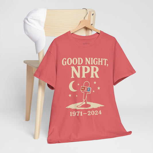Goodnight, NPR