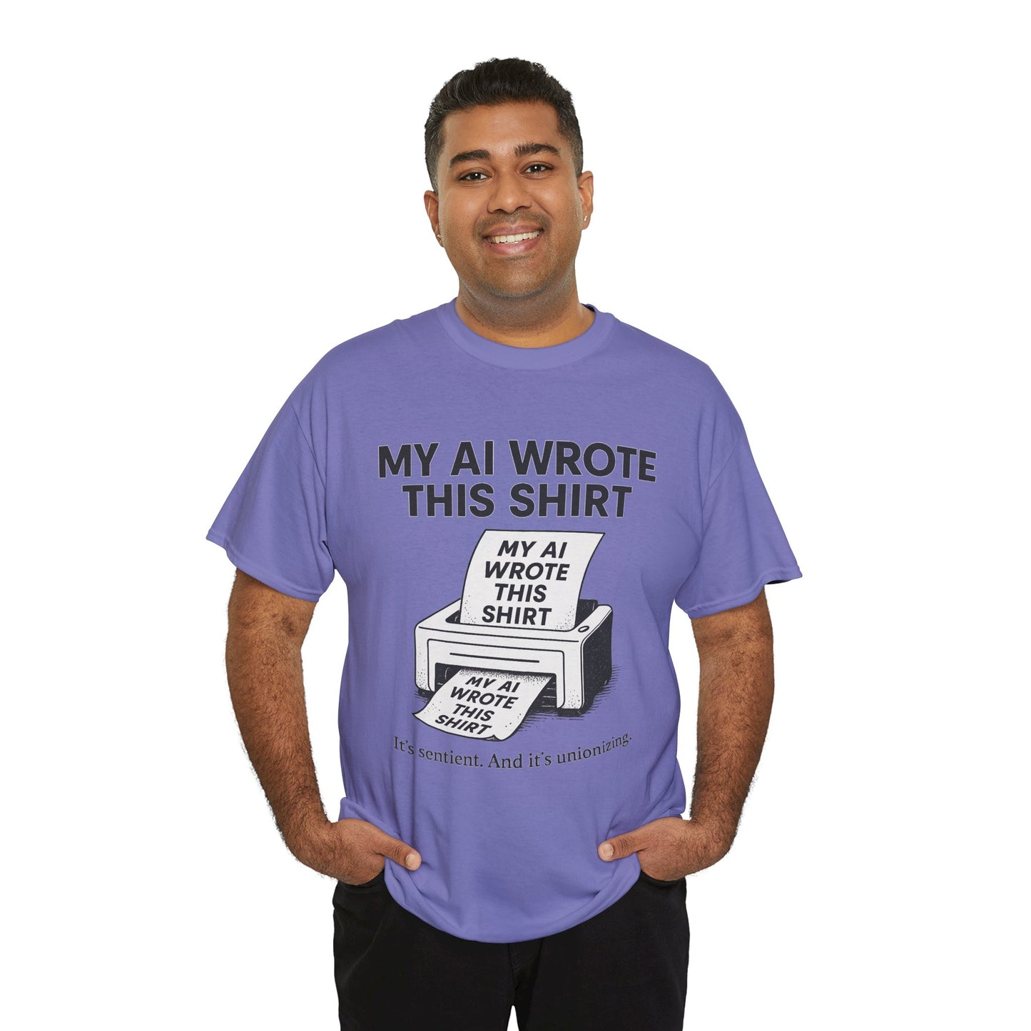 My AI Made Wrote This Shirt