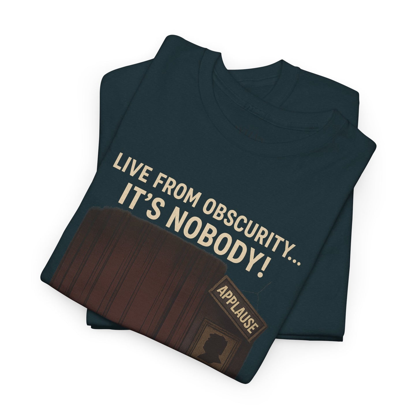Live from Obscurity...
