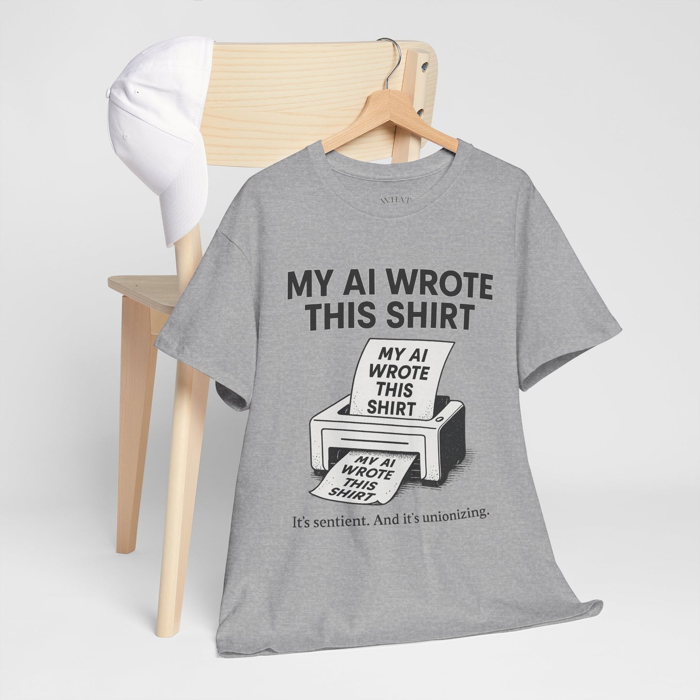 My AI Made Wrote This Shirt