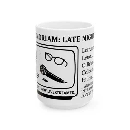 In Memoriam Late Night Talk Shows Mug (15 oz)