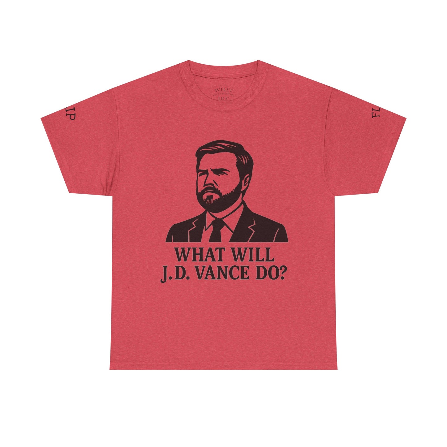 Flip-Flop What Will J.D. Vance Do? Political Humor Shirt, Gift for Activists, Conversation Starter, [...]